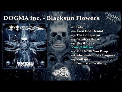 DOGMA inc. - Blacksun Flowers (Promo video 2016)