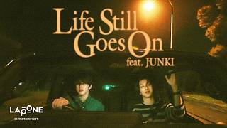 [INI STUDIO] 池﨑理人 - Life Still Goes On feat. JUNKI (LYRIC VIDEO)