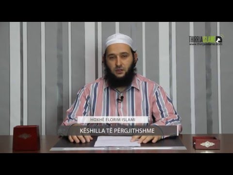 10. Këshilla të përgjithshme - Hoxhë Florim Islami