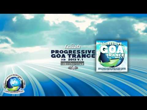 Progressive Goa Trance 2013 v.1 - frshcd001 (Fresh Frequencies) ::FULL ALBUM::