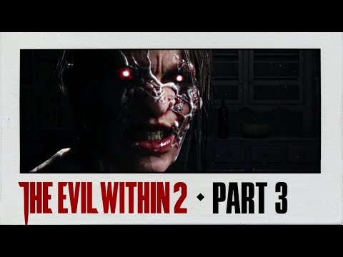 The Evil Within 2 Walkthrough Part 3 · Chapter 2: Something Not Quite Right | PS4 Pro Gameplay