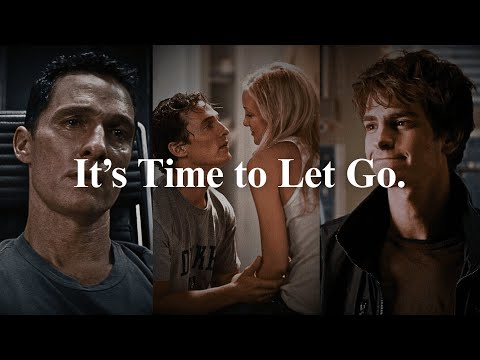 You Have To Let Her Go.