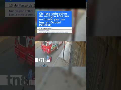 Ciclista sobrevive de milagro tras ser arrollado por un bus en Ocotal (VIDEO)