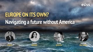 Europe on its own? Navigating a future without America