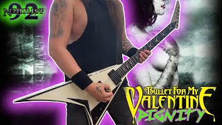 Bullet For My Valentine - Dignity (Guitar Cover)