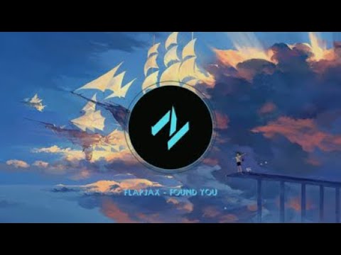 Flapjax - Found You (ft Robbie Rosen & Rily Shay)