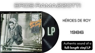Eros Ramazzotti - Héroes de Hoy [LP Full Album]