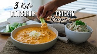 3 Lazy Keto Recipes Using a Rotisserie Chicken | Budget Recipes