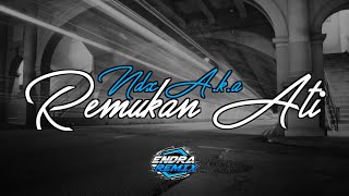 Download lagu remukan ati || NDX a.k.a_REMIX slow bass terbaru 2022 mp3