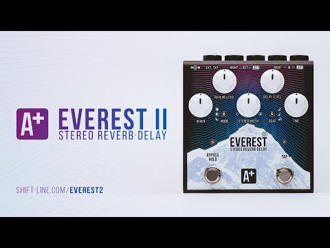 Shift Line A+ Everest II - Stereo Reverb & Delay | Reverb