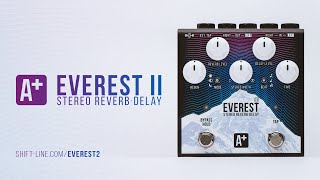 Video thumbnail for A+ Everest II Stereo Reverb-Delay | Promo by AFX