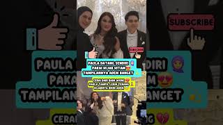 Download lagu 🧕 Paula Hadir Sendiri di Nikahan Luna Maya, Tampil Adem & Istiqomah Pakai Hijab!#lunamaya mp3