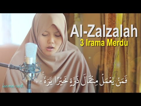 Bacaan Surah Az-Zalzalah 3 Irama Oleh Yosi Nofita Sari