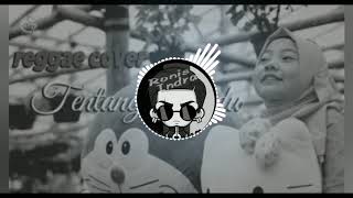 Download lagu Tentang rindu - Jovita aurel (reggae ska cover) mp3 Download lagu Tentang rindu - Jovita aurel (reggae ska cover) mp3