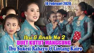 Download lagu DUET KUTUT MANGGUNG Ibu Vs Anak No 2 - Ibu Sukesi Rahayu & Lintang Kairo 18 Februari 2020 mp3 Download lagu DUET KUTUT MANGGUNG Ibu Vs Anak No 2 - Ibu Sukesi Rahayu & Lintang Kairo 18 Februari 2020 mp3