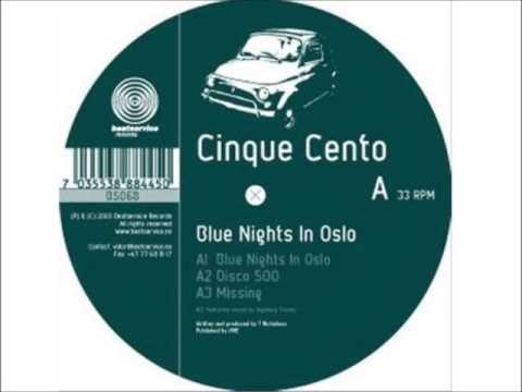 Blue Nights in Oslo  - Cinque Cento