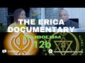 LIFE IS SPIRITUAL PRESENTS ERICA DOCUMENTARY PART 12b FULL VIDEO