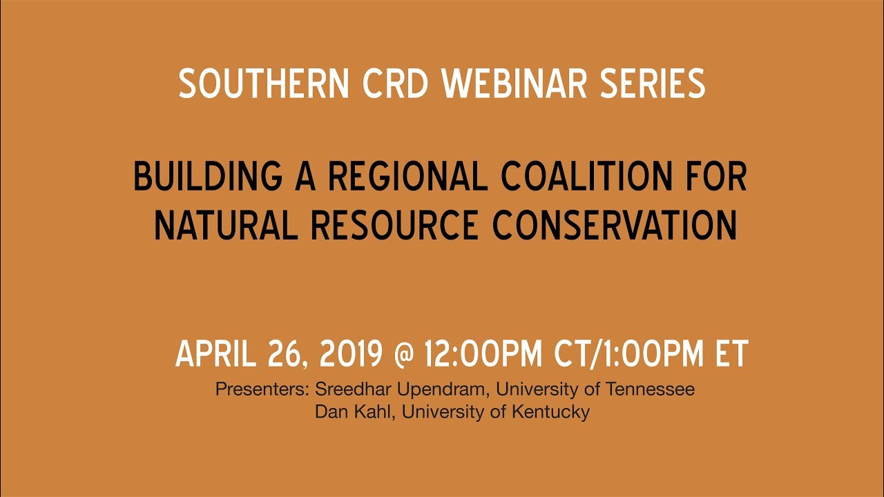 CRD Webinar Series: Building a Regional Coalition for Natural Resource Conservation