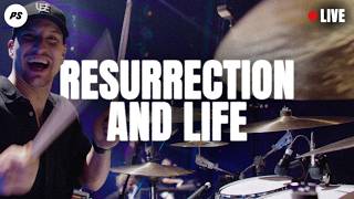 Resurrection and Life