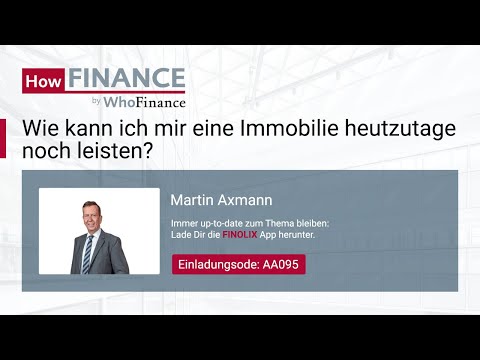 Wie kann man sich eine Immobilie noch leisten?