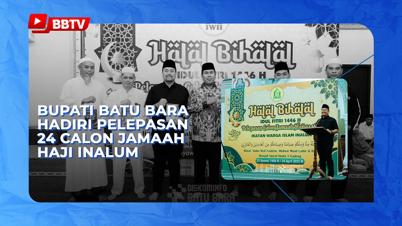 BUPATI BATU BARA HADIRI PELEPASAN 24 CALON JAMAAH HAJI INALUM