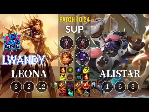 LNG lwandy Leona vs Alistar Sup - KR Patch 10.24