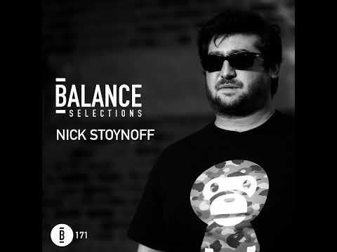 Balance Selections 171: Nick Stoynoff