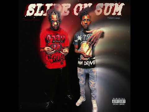 DaMainOpp x 7500Creep - Slide on sum