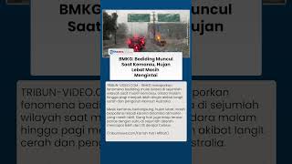 BMKG Ungkap Fenomena Bediding, Hujan Lebat Masih Mengintai Sejumlah Wilayah