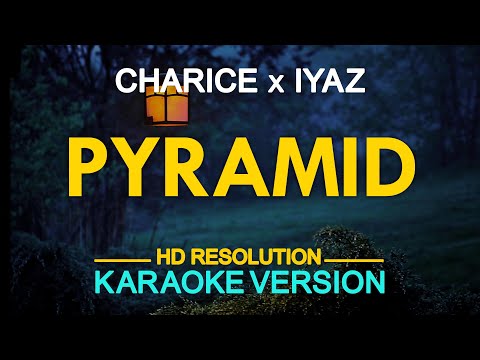 [KARAOKE] PYRAMID - Charice Pempengco ft. Iyaz 🎤🎵