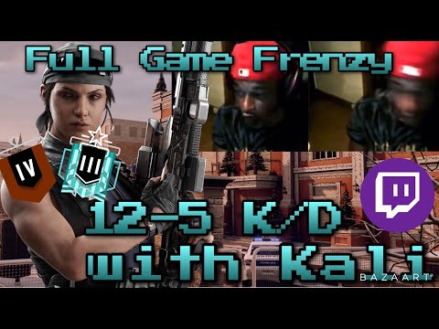 12-5 K/D WITH KALI! Full Game Frenzy | Operation Shadow Legacy Rainbow Six Siege Twitch Stream