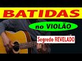 ✅GARANTIDO Como tocar qualquer BATIDA no Violão! 🫢 Pronto FALEI