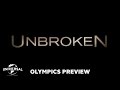 Unbroken - Olympics Preview - YouTube