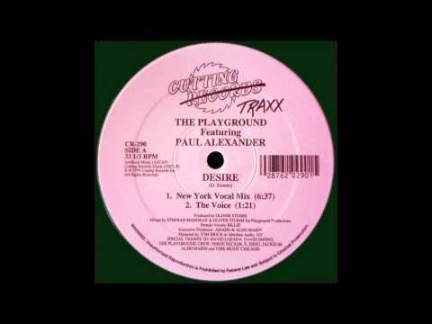 The Playground Featuring Paul Alexander - Desire (New York Vocal Mix)