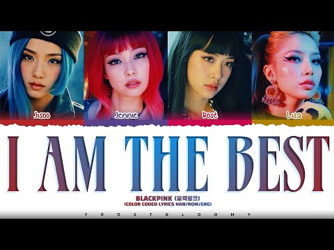 ‎「 AI COVER 」How would blackpink sing 'I AM THE BEST' by [2NE1] | @frostbloomy‎