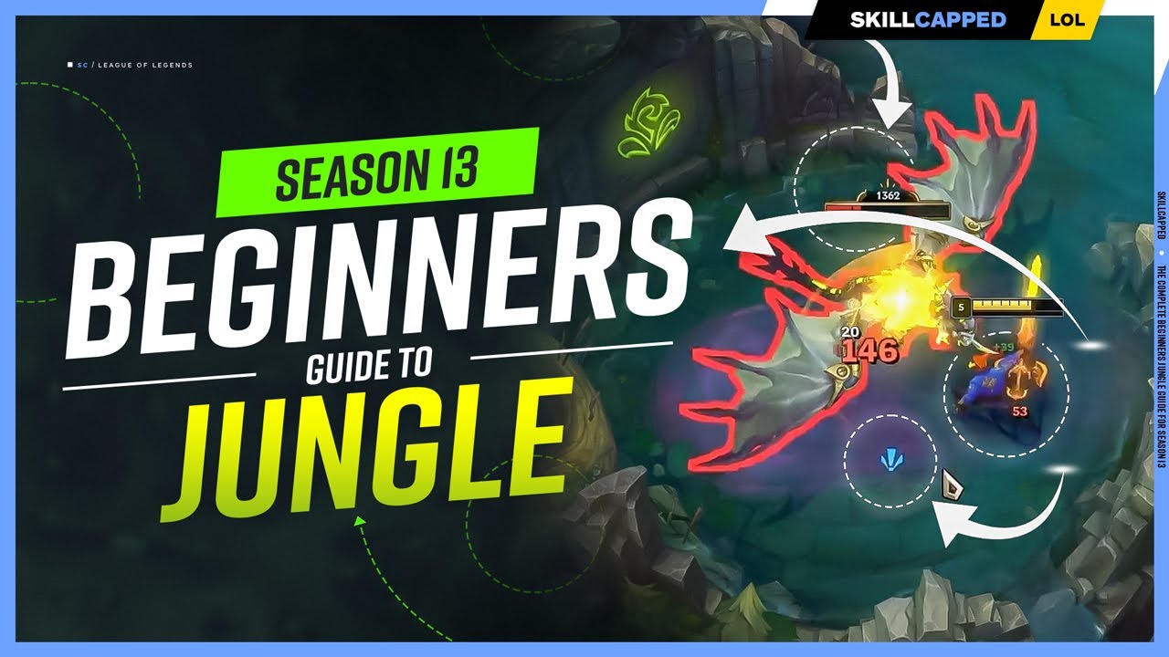 HOW TO JUNGLE - The COMPLETE Beginners Jungle Guide for Season 13! - League of Legends