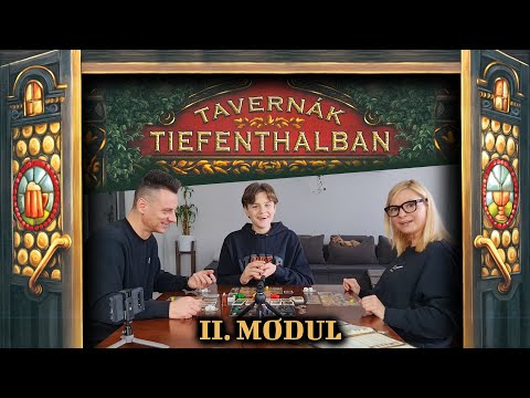 Tavernák Tiefenthalban  II. modul  társasjáték gameplay - Nézz fel!
