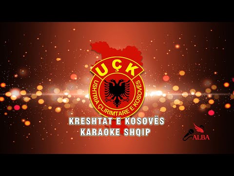 Karaoke Shqip - KRESHTAT E KOSOVËS