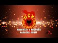 Karaoke Shqip - KRESHTAT E KOSOVËS
