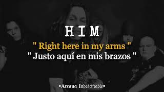 H I M - Right here in my arms | Sub Español //Lyrics