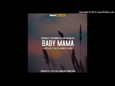 Baby Mama(ORIGINAL PERFORMED BY TONTON MALELE) 2022  Cover