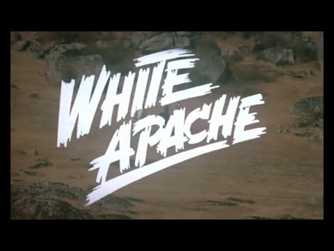 The White Apache Trailer