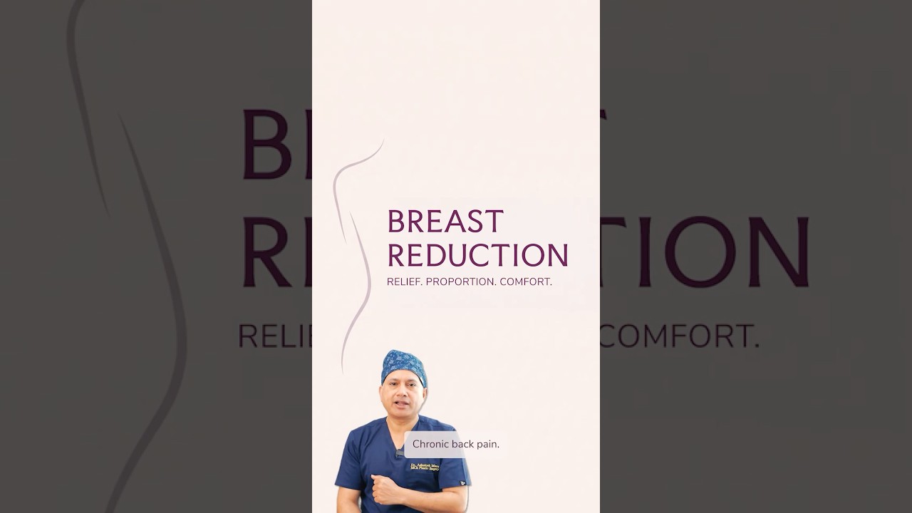 Breast Reduction in South Delhi: Comfort, Proportion, Recovery & Consultation Explained