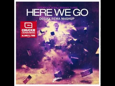Hard Rock Sofa & Swanky Tunes vs Chuckie, Dzeko & Torres - Here We Go Down To This (Rema Mashup)