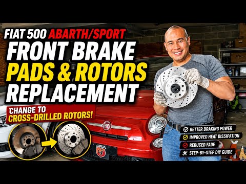 Fiat 500 Abarth/Sport Front Brake Pads & Rotors Replacement. Change to Cross-Drilled Rotors
