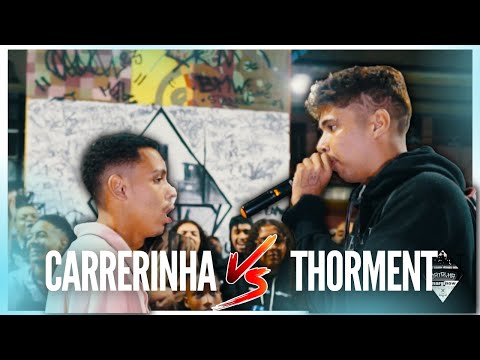 CARRERINHA X THORMENT | Ed: 45" | Batalha Marginow | SEGUNDAFASE | 3/7 | BMW