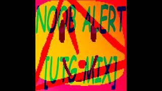 Cover art for shad - Noob Alert (UTG Mix)