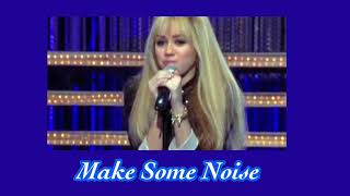 Make Some Noise - Miley Cyrus (Hannah Montana) - sped up