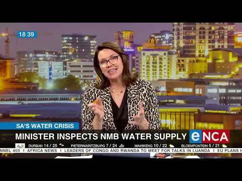 Minister inspects NMB water supply