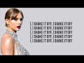 Taylor Swift Shake It Off Lyrics